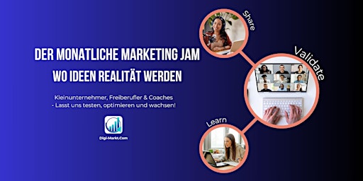Hauptbild für Der Monatliche Marketing Jam: Wo Ideen Realität Werden