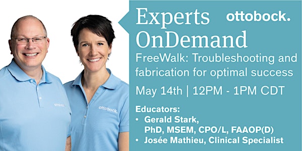 Experts OnDemand: FreeWalk: Troubleshooting and Fabrication for Optimal Success 