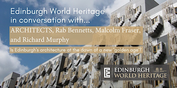 Edinburgh World Heritage in conversation with...architects