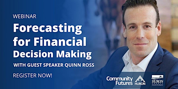 WEBINAR: Forecasting for Financial Decision Making with Guest Speaker Quinn