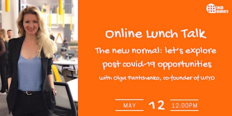 Image principale de Online Lunch Talk - the new normal: post covid-19 opportunities