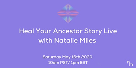 Heal Your Ancestor Story Live primary image