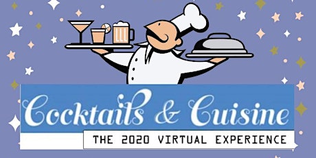 Cocktails & Cuisine: The 2020 Virtual Experience primary image