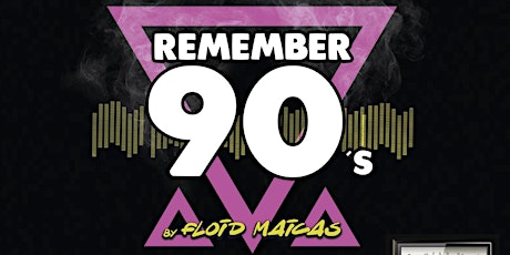 Imagen principal de Remember 90´s Radio Show by Floid Maicas - Programa 1
