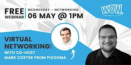 WOW Networking Meeting: Co-hosted by Mark Coster - Pixooma  primary image