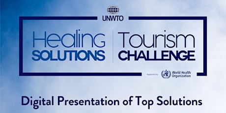 Imagen principal de UNWTO Healing Solutions for Tourism - Digital Presentation of Top Solutions