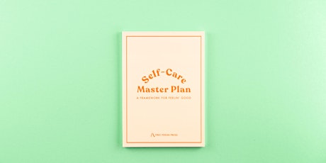 Create Your Self-Care Master Plan - Slow Sessions with Free Period Press