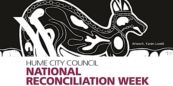 National Reconciliation Week 2020 - Hume City Council
