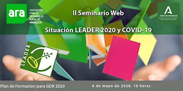 II SEMINARIO WEB: “SITUACIÓN LEADER 2020 Y COVID-19"