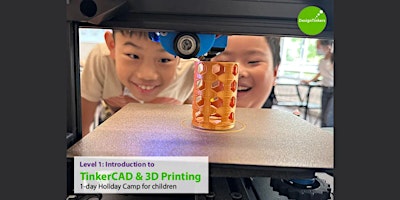 Image principale de Level 1: Introduction to TinkerCAD + 3D Printing* (Dec)