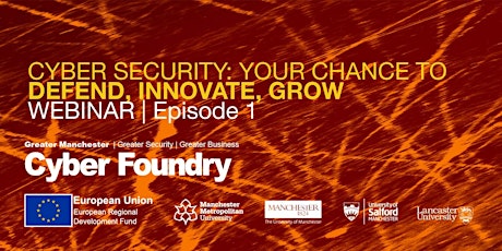 Cyber Security: Your chance to defend, innovate, grow primary image