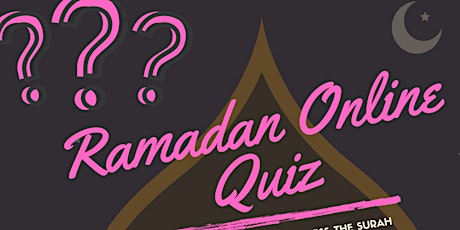 Ramadan Online Quiz (girls 4pm & boys 5pm) primary image