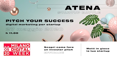 Immagine principale di PITCH YOUR SUCCESS | Digital marketing per startup 