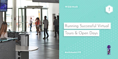 IAPS Webinar: Running Successful Virtual Tours & Open Day primary image