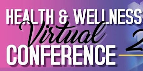 Health & Wellness Virtual Conference 2020 primary image
