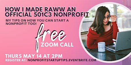 HOW RAWW BECAME A 501C3 NONPROFIT - NONPROFIT START UP TIPS primary image