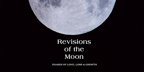 Revisions of the Moon VIRTUAL Poetry Reading! primary image