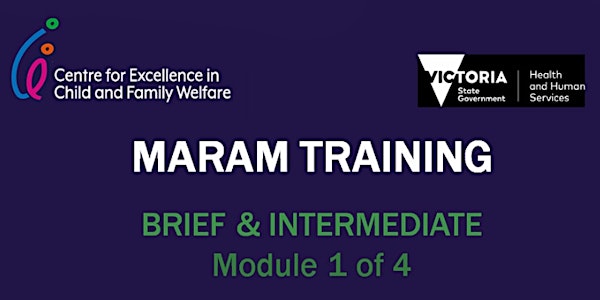 MARAM for ChildFIRST and Family Services  workers (MODULE ONE of FOUR)