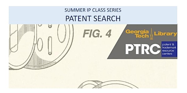 Intermediate Patent Class: Patent Search (Summer IP Class Series)