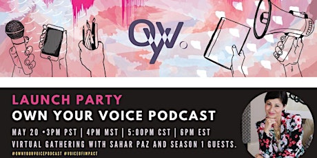 Own Your Voice Podcast Launch Party primary image