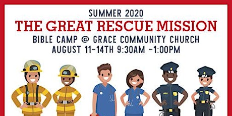 Primaire afbeelding van Grace Community Church - The Great Rescue Mission Summer Bible Camp
