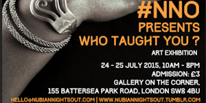 Art Exhibition - NNO Presents: Who Taught You?