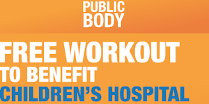 PUBLIC BODY: Free Workout for Boston Children's...