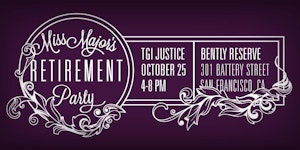 Miss Major's Retirement Party