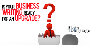 Is Your Business Writing Ready For An Upgrade?