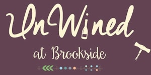 UnWined at Brookside