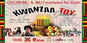 QSCAN&#39;s Annual Kwanzaa Celebration and Toy Drive