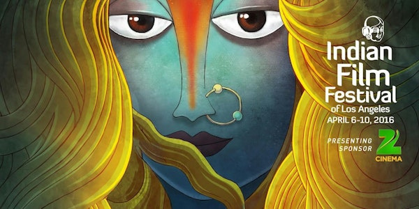 2016 Indian Film Festival of Los Angeles // Tickets